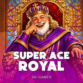 SUPER ACE ROYAL