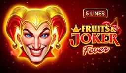 Fruits & Joker: Fever